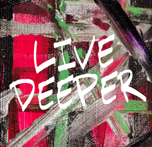 Live Deeper Marla Poster Art